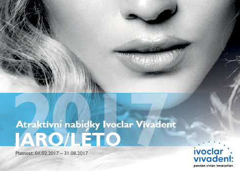 Aktraktivní nabídky od Ivoclar Vivadent: Ordinace – Jaro / Léto 2017