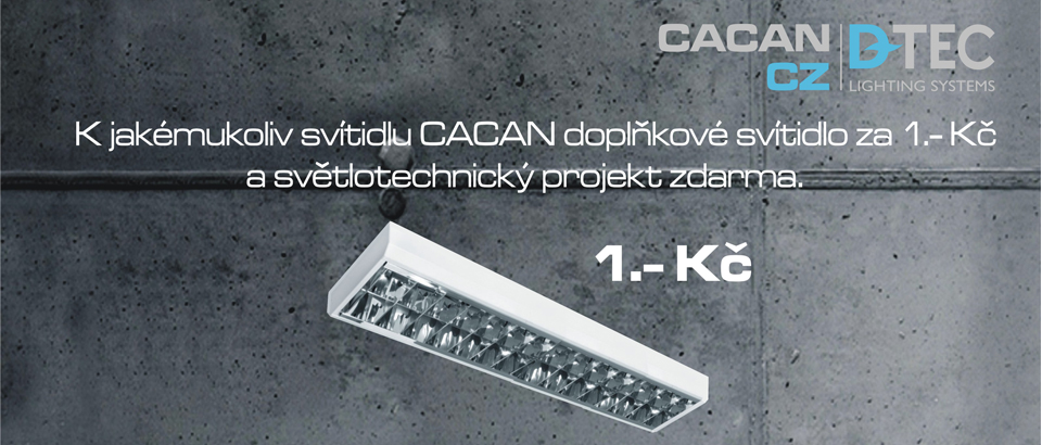 CACAN + doplňkové svítidlo za 1 Kč + světlotechnický návrh zdarma